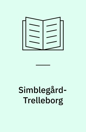 Simblegård-Trelleborg : danske gravfund fra førromersk jernalder til vikingetid