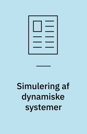 Simulering af dynamiske systemer : med tilgængelige (Windows)programmer kan konkrete hydrauliksystemer analyseres uden specialistviden