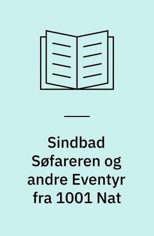 Sindbad Søfareren og andre Eventyr fra 1001 Nat