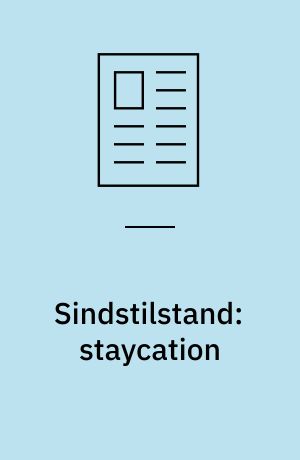 Sindstilstand: staycation