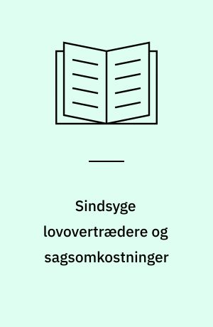 Sindsyge lovovertrædere og sagsomkostninger