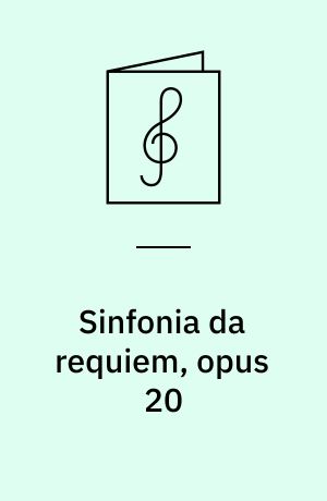Sinfonia da requiem, opus 20