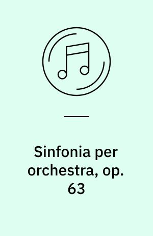 Sinfonia per orchestra, op. 63: Italia : op. 11