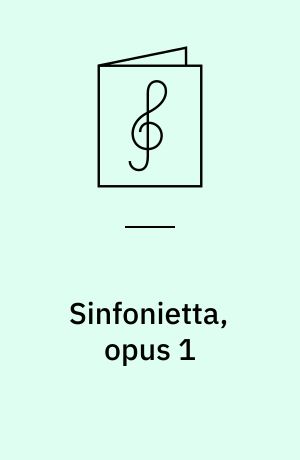 Sinfonietta, opus 1