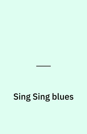 Sing Sing blues