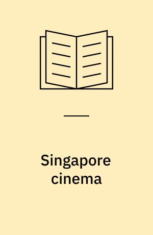 Singapore cinema : new perspectives
