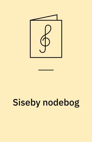 Siseby nodebog : for orgel