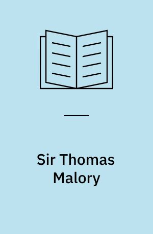 Sir Thomas Malory