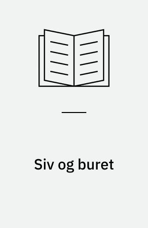 Siv og buret