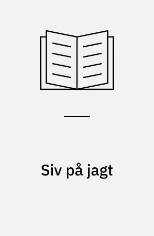 Siv på jagt