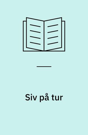 Siv på tur