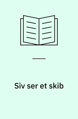 Siv ser et skib