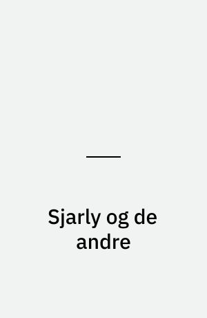 Sjarly og de andre
