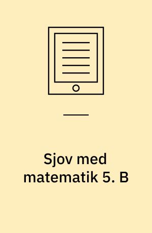 Sjov med matematik 5. B
