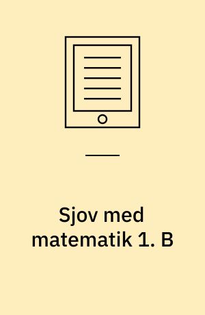 Sjov med matematik 1. B