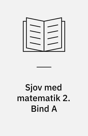 Sjov med matematik 2. Bind A