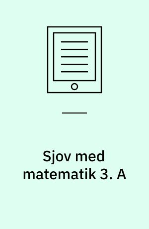 Sjov med matematik 3. A