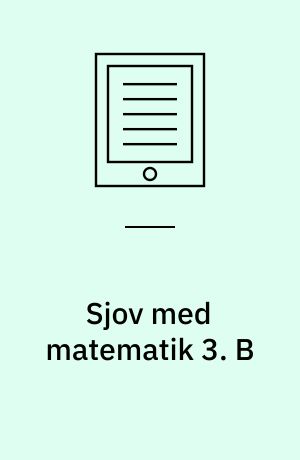 Sjov med matematik 3. B