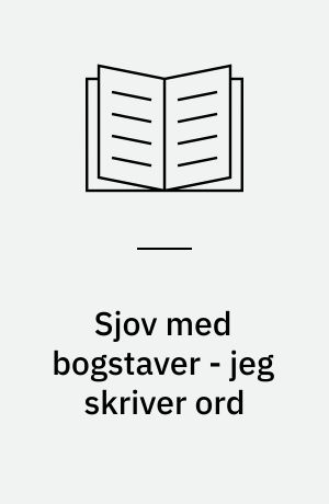 Sjov med bogstaver - jeg skriver ord