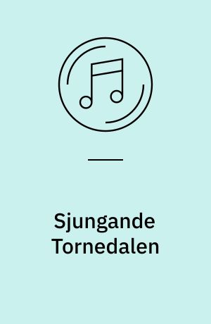 Sjungande Tornedalen