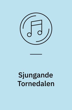 Sjungande Tornedalen