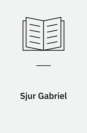 Sjur Gabriel : fortælling
