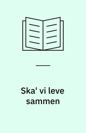 Ska' vi leve sammen