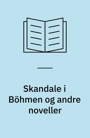 Skandale i Böhmen og andre noveller