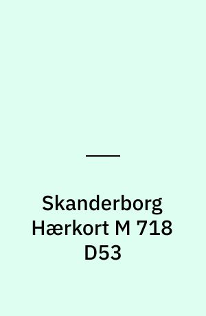 Skanderborg Hærkort M 718 D53 : Danmark 1:50 000 (2 cm)