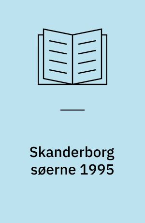 Skanderborg søerne 1995 : miljøtilstand