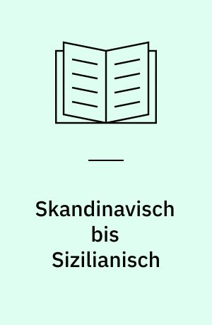 Skandinavisch bis Sizilianisch