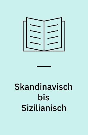 Skandinavisch bis Sizilianisch