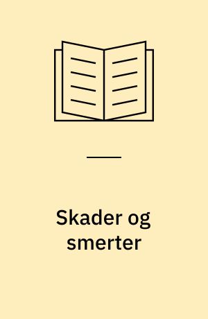 Skader og smerter