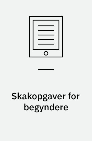 Skakopgaver for begyndere : bondediplom : Bondediplom