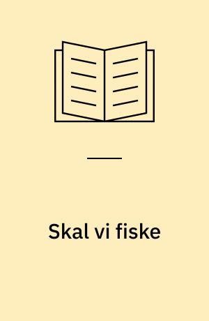 Skal vi fiske