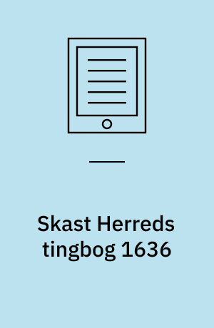 Skast Herreds tingbog 1636