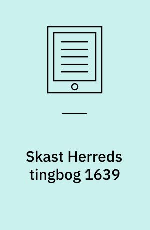 Skast Herreds tingbog 1639