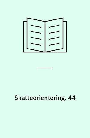 Skatteorientering : artikler. 44