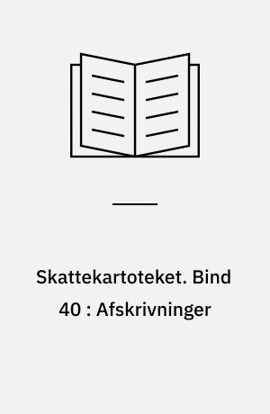 Skattekartoteket. Bind 40 : Afskrivninger