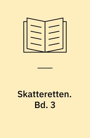 Skatteretten. Bd. 3