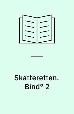 Skatteretten. Bind° 2