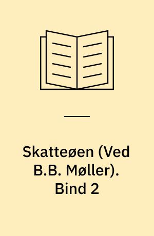 Skatteøen. Bind 2