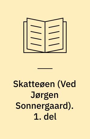 Skatteøen. 1. del