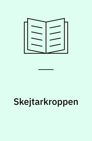 Skejtarkroppen : en sociologisk proposition