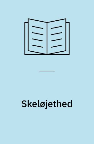 Skeløjethed : symptomer, sygdomsforløb, behandling