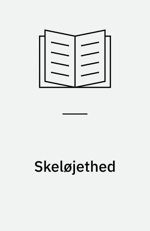 Skeløjethed : symptomer, sygdomsforløb, behandling