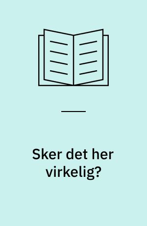 Sker det her virkelig?