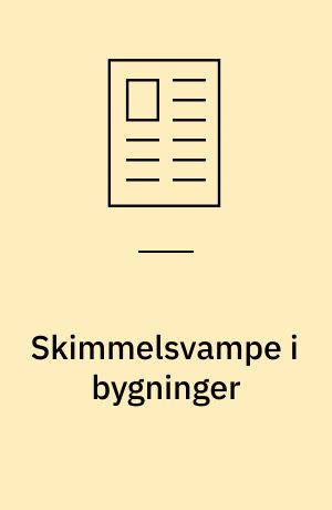 Skimmelsvampe i bygninger