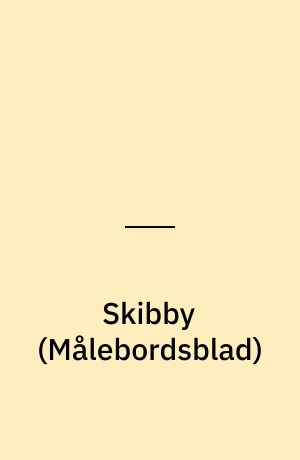 Skibby : \Maalebordsblad\