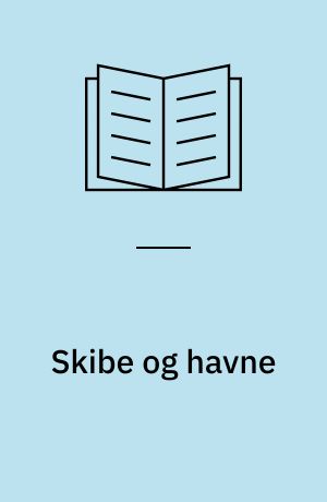 Skibe og havne